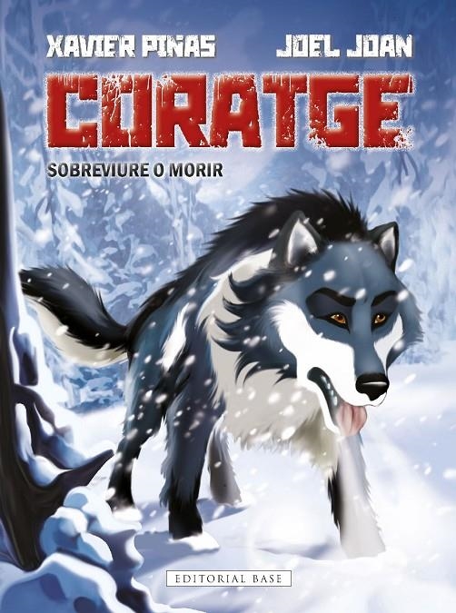 Coratge. Sobreviure o morir | 9788419007636 | Joan i Juvé, Joel