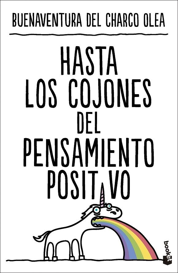 Hasta los cojones del pensamiento positivo | 9788427052260 | Charco Olea, Buenaventura del