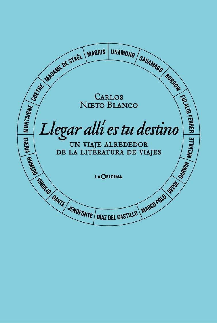 Llegar allí es tu destino. | 9788412442649 | Nieto Blanco, Carlos