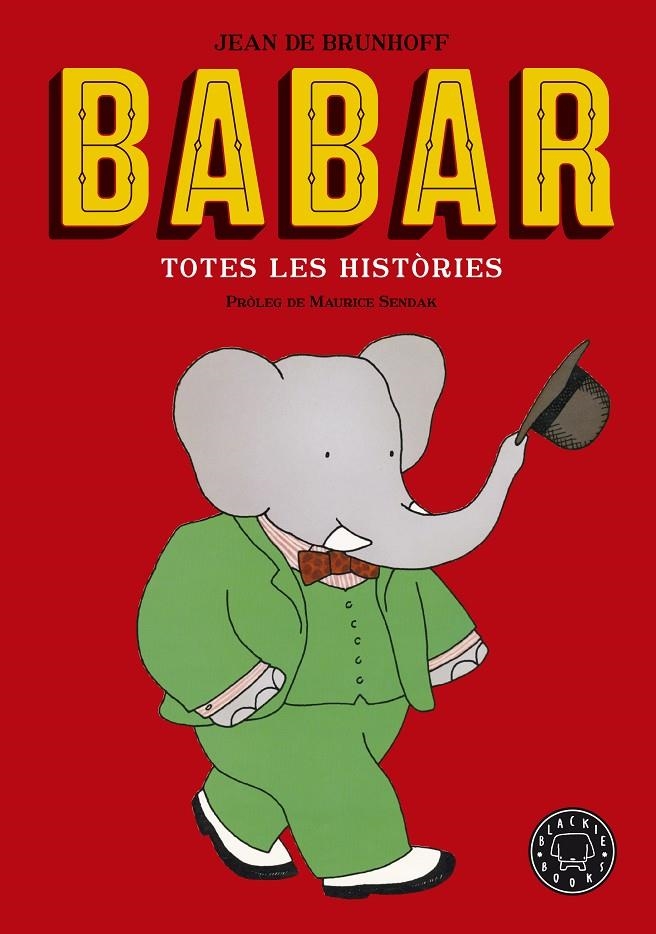 Babar. Totes les històries. Nova edició | 9788416290949 | de Brunhoff, Jean