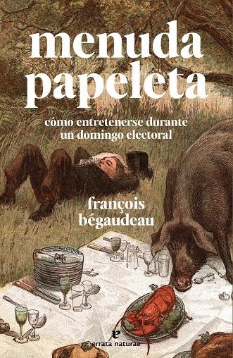 Menuda papeleta | 9788419158628 | Bégaudeau, François