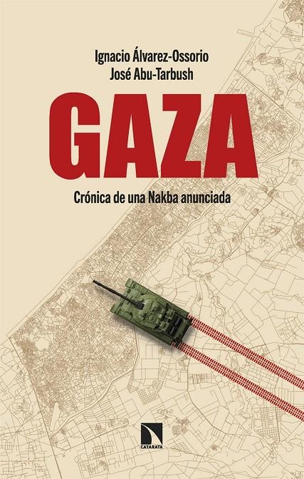 Gaza | 9788410670099 | Álvarez-Ossorio, Ignacio/Abu-Tarbush, José