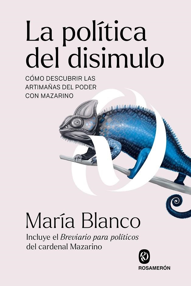 La política del disimulo | 9788412818246 | Blanco, María/Mazarino, Giulio