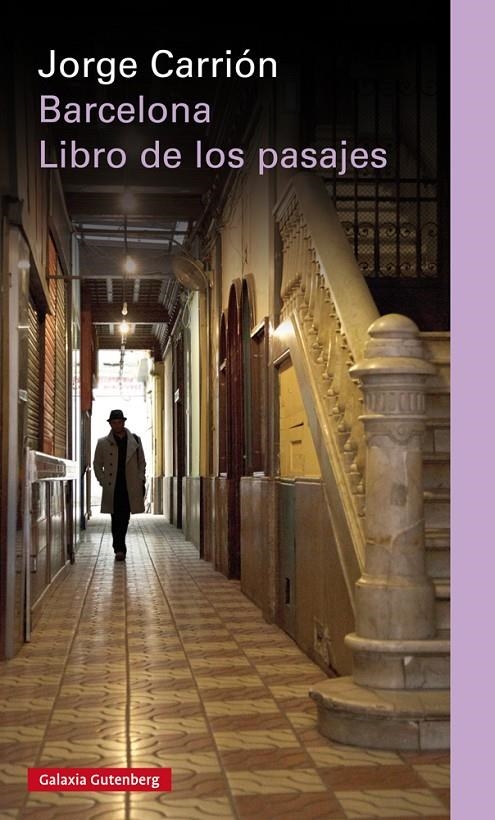 Barcelona. Libro de los pasajes- rústica | 9788410107472 | Carrión, Jorge