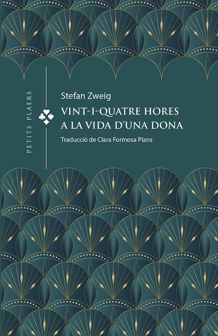 Vint-i-quatre hores a la vida d'una dona | 9788419474391 | ZWEIG, STEFAN