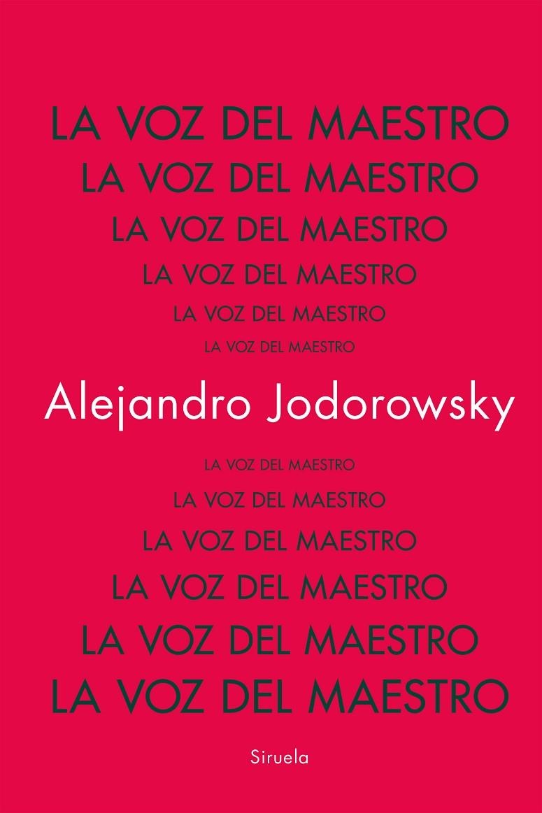 La voz del Maestro | 9788419942753 | Jodorowsky, Alejandro