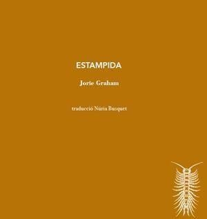 ESTAMPIDA-137 | 9788412829112 | Graham, Jorie