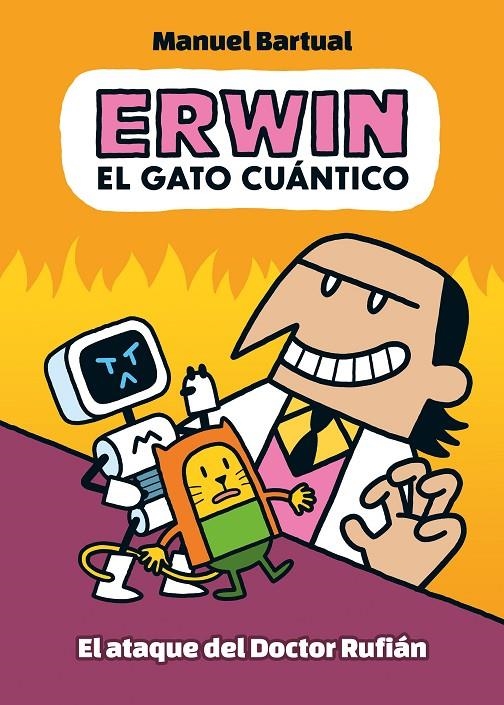 Erwin, el gato cuántico 2 - El ataque del doctor Rufián | 9788448867065 | Bartual, Manuel