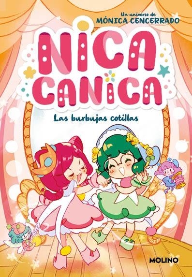 Nica Canica 2 - Las burbujas cotillas | 9788427241848 | Cencerrado, Mónica