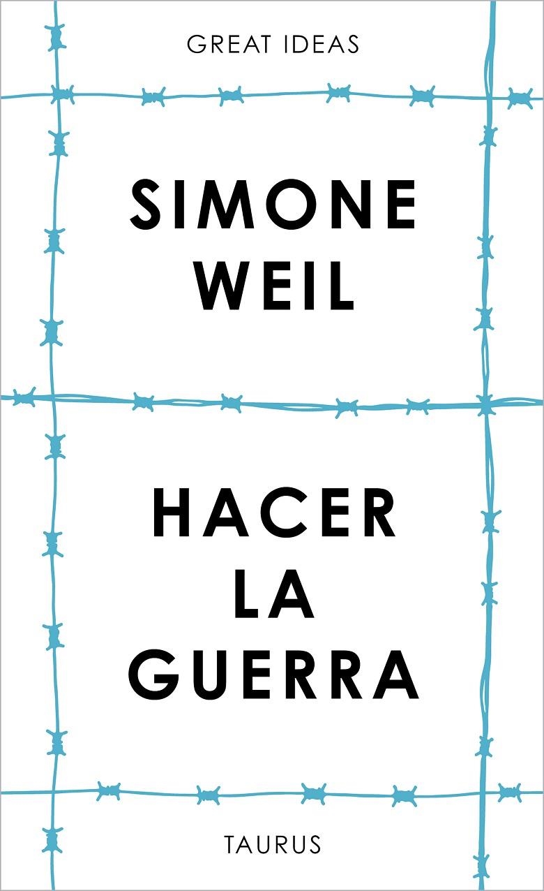 Hacer la guerra (Serie Great Ideas) | 9788430626687 | Weil, Simone