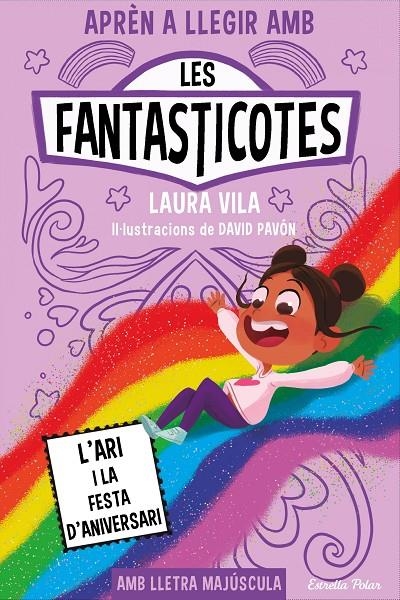 Aprèn a llegir amb Les Fantasticotes 9. L'Ari i la festa d'aniversari | 9788413898667 | Vila, Laura