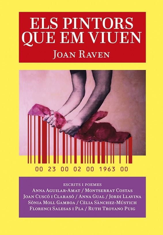 Els pintors que em viuen. Joan Raven | 9788416445950 | Agular-Amat, Anna/Costas, Montserrat/Cuscó i Clarasó, Joan/Gual, Anna/Llavina, Jordi/Moll Gamboa, Sò