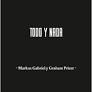 Todo y nada | 9788412703412 | Markus Gabriel y Graham Priest