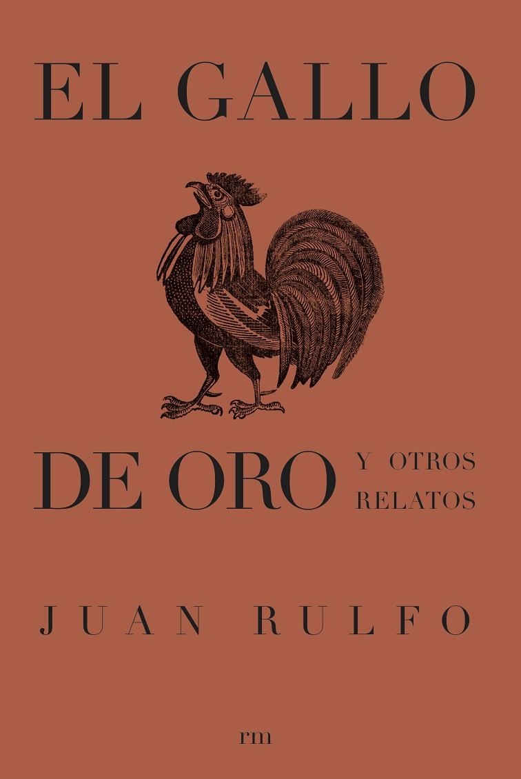 El gallo de oro y otros relatos | 9788417047146 | Rulfo, Juan