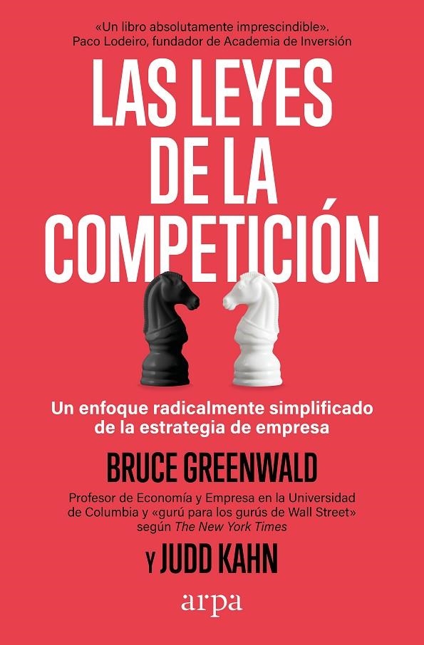 Las leyes de la competición | 9788419558916 | Greenwald, Bruce/Kahn, Judd