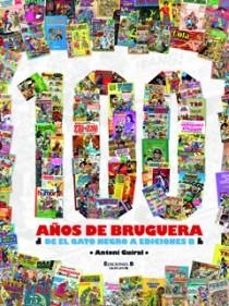 100 años de Bruguera | 9788466638166 | Guiral, Antoni