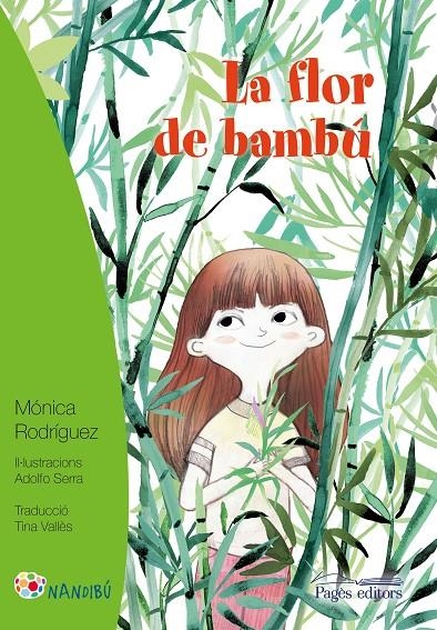 La flor de bambú | 9788499759012 | Rodríguez Suárez, Mónica/Serra del Corral, Adolfo