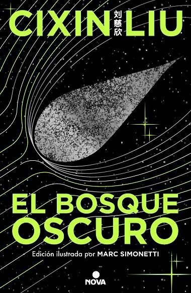 El bosque oscuro (ed. ilustrada) (Trilogía de los Tres Cuerpos 2) | 9788419260512 | Liu, Cixin