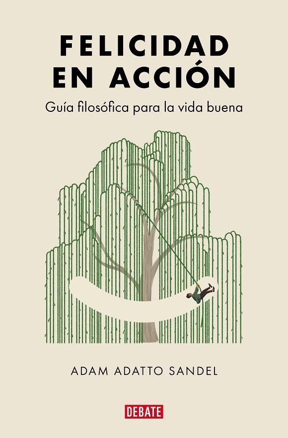 Felicidad en acción | 9788419951762 | Sandel, Adam Adatto