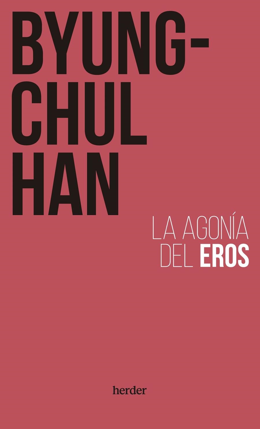 Agonía del Eros | 9788425450839 | Han, Byung-Chul