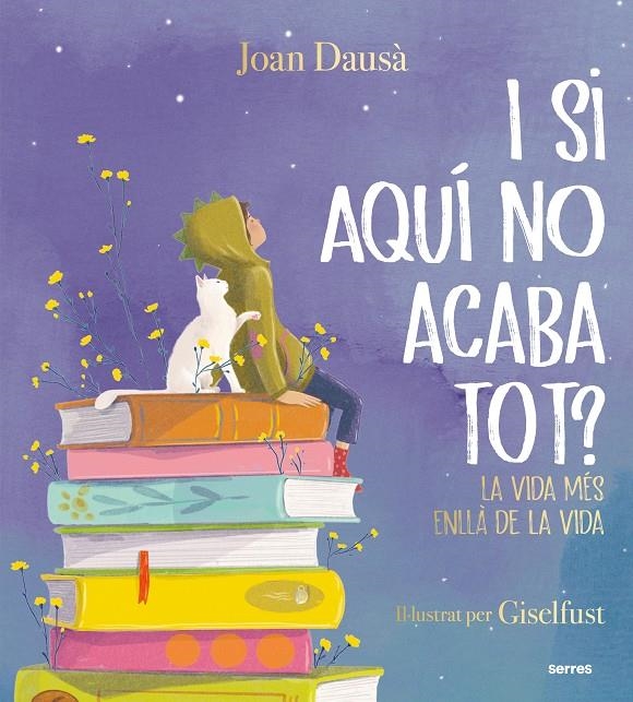 I si aquí no acaba tot? | 9788427241961 | Dausà, Joan