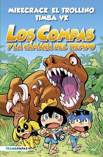 Compas 3. Los Compas y la cámara del tiempo (edición a color) | 9788427050808 | Mikecrack, El Trollino y Timba Vk