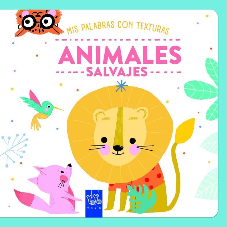 Animales salvajes. Texturas | 9788408284741 | YOYO