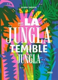 EN LA JUNGLA TEMIBLE JUNGLA | 9786075579283