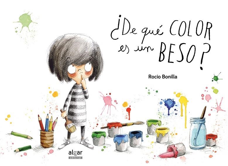 ¿De qué color es un beso? | 9788498457841 | Bonilla Raya, Rocio