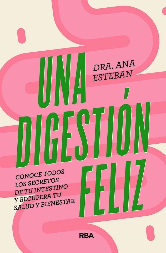 Una digestión feliz | 9788491181095 | Esteban, Ana