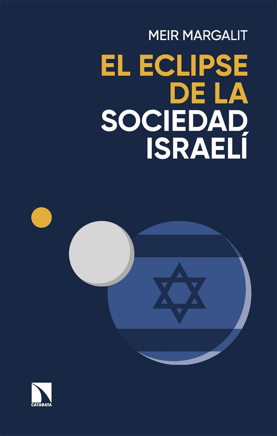 El eclipse de la sociedad israelí | 9788410671157 | Margalit, Meir