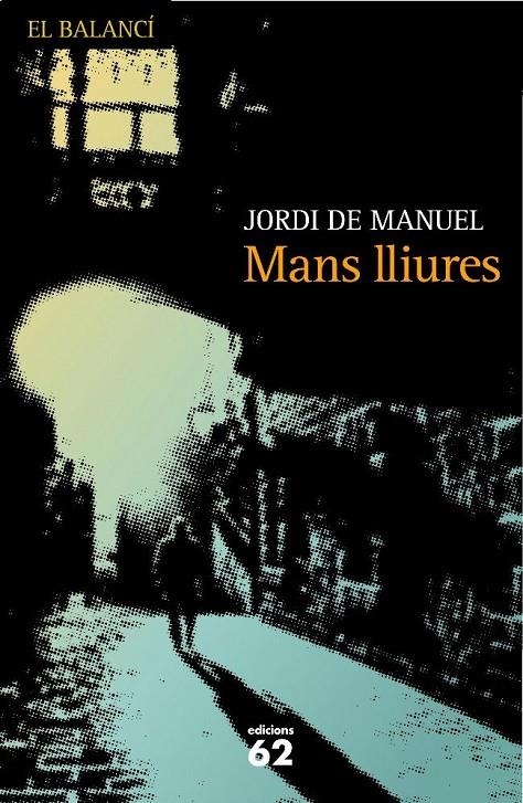 Mans lliures | 9788429761917 | Barrabin, Jordi de Manuel