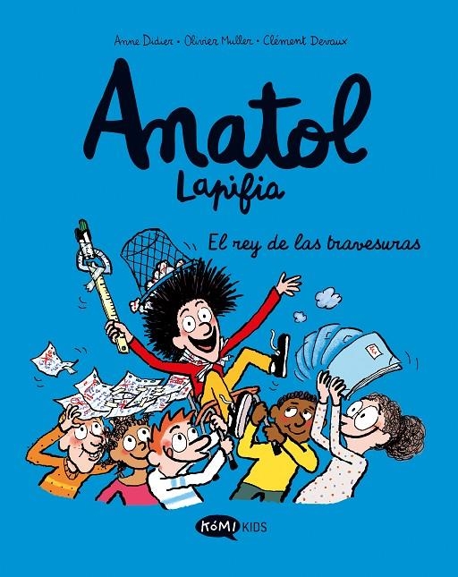 Anatol Lapifia Vol.8 El rey de las travesuras | 9788419183668 | Didier, Anne/Muller, Olivier