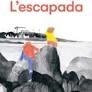 L'escapada | 9788412863123 | Brécard, Rozenn