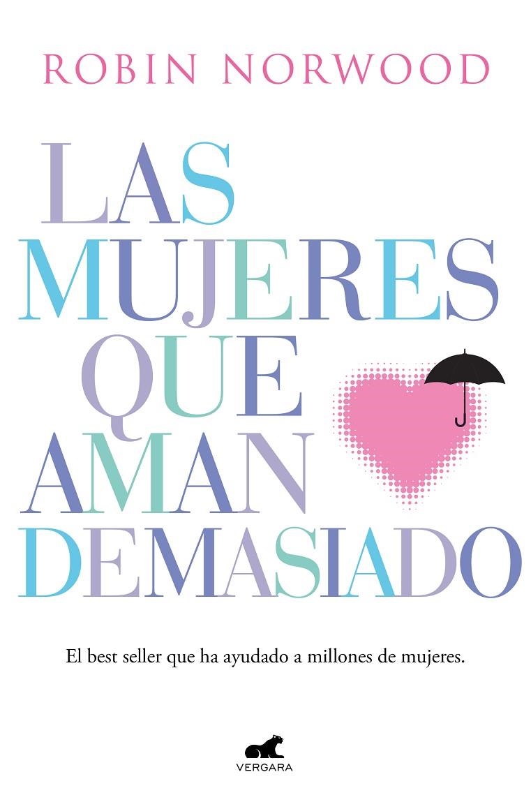 Las mujeres que aman demasiado | 9788416076345 | Norwood, Robin