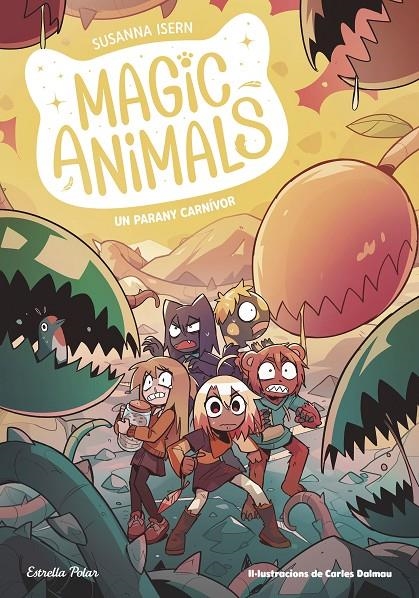 Magic Animals 8. Un parany carnívor | 9788413899473 | Isern, Susanna/Dalmau, Carles