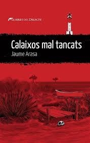 CALAIXOS MAL TANCATS | 9788419415332 | ARASA, JAUME