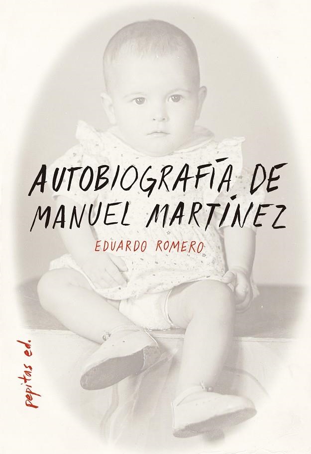 Autobiografía de Manuel Martínez | 9788417386283 | Romero García, Eduardo