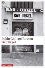 Bar Urgel | 9788410107946 | Gallego Boutou, Pablo