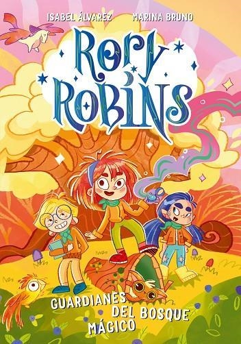 Rory Robins. Guardianes del bosque mágico | 9788410346093 | Alvarez, Isabel