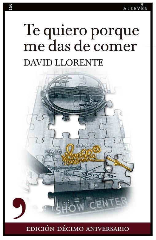 Te quiero porque me das de comer (Décimo aniversario) | 9788419615640 | Llorente, David