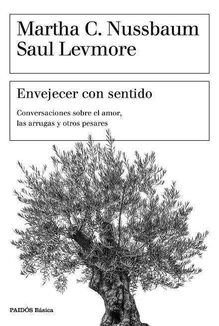 Envejecer con sentido | 9788449334405 | Nussbaum, Martha C./Levmore, Saul