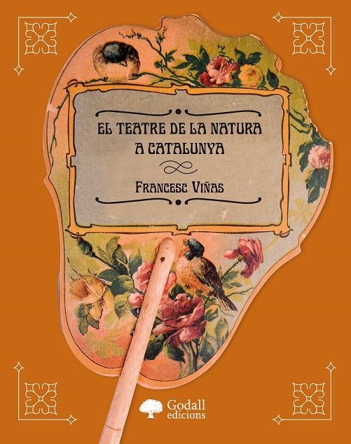 El Teatre de la Natura a Catalunya | 9788412843323 | Viñas Faura, Francesc