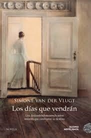 Los días que vendrán | 9788419004895 | Van Der Vlugt, Simone