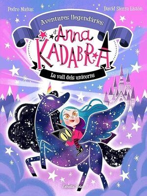 ANNA KADABRA. AVENTURES LLEGENDARIES 1. LA VALL DE | 8432715174110