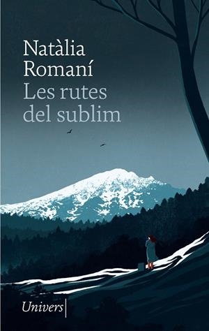 Les rutes del sublim | 9788418887529 | Romaní, Natàlia