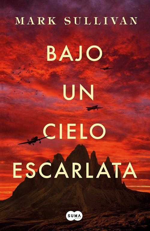 Bajo un cielo escarlata | 9788491292975 | Sullivan, Mark T.