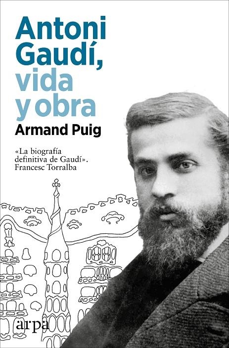 Antoni Gaudí, vida y obra | 9788410313217 | Armand Puig