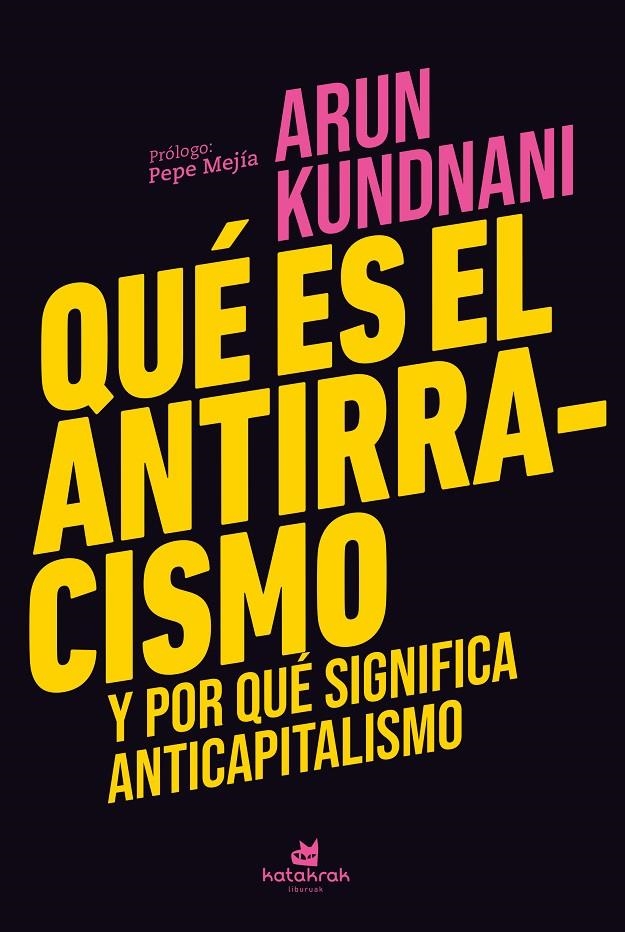 Qué es el antirracismo | 9788410316003 | Kundnani, Arun