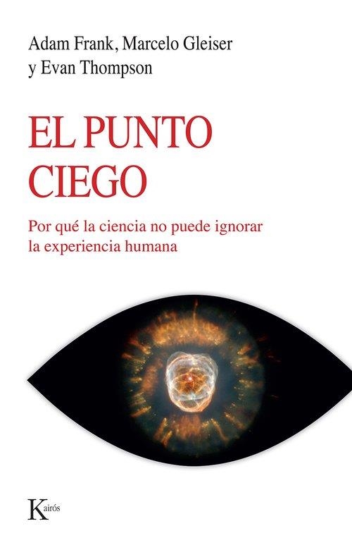 El punto ciego | 9788411212960 | Frank, Adam/Gleiser, Marcelo/Thompson, Evan